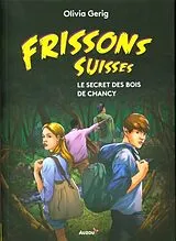Broschiert Le secret des bois de Chancy von Gerig Olivia