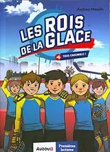 Broschiert Les rois de la glace T.4 von Moulin Audrey;Aloisi GIuliano