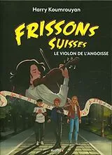 Broschiert Le violon de l'angoisse von Koumrouyan Harry;Garcia Caroline