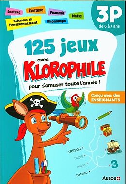 Broschiert 125 jeux avec Klorophile pour s'amuser toute l'année ! : 3P von Roth Noémie;Tessier Thomas