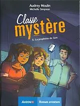 Broschiert Classe mystère tome 6 von Moulin Audrey;Gosselin Marine