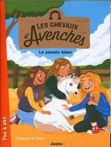 Broschiert Les chevaux d'Avenches Tome 3 von Gréa Philippine de;Lymut