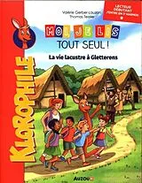 Broschiert La vie lacustre à Gletterens von Gerber-Lauzon Valérie;Tessier Thomas