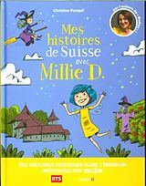 Kartonierter Einband Mes histoires de Suisse avec Millie D. von Pompëi Christine