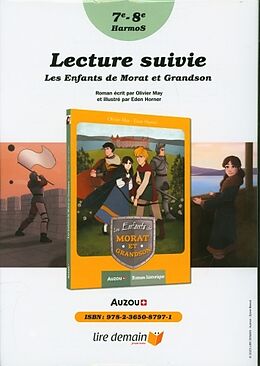 Article non livre Les enfants de Morat et Grandson : lecture suivie 7e-8e HarmoS de Sylvie Beaud