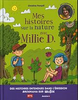 Couverture cartonnée Mes histoires sur la nature avec Millie D. de Christine Pompéï