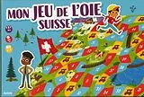  Mon jeu de l'oie suisse - von Badoux Catherine;Camargo Adriana