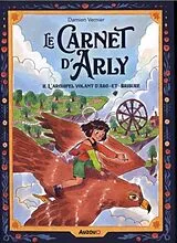 Broschiert Le carnet d'Arly von Damien; Ieradi, Assia Vernier