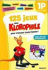 Broschiert 125 jeux avec Klorophile pour s'amuser toute l'année ! : 1P von Noémie Roth