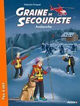 Broschiert Graine de secouriste tome 3 von Natacha; Modeste, Caroline Farquet