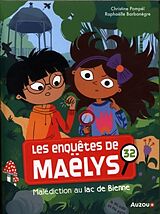 Broschiert Malédiction au lac de Bienne von Christine; Barbanègre, Raphaëlle Pompéï