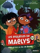 Broschiert Malédiction au lac de Bienne von Christine; Barbanègre, Raphaëlle Pompéï