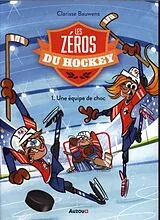 Broschiert Les zéros du hockey von Clarisse Bauwens