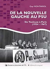 Broschiert De la Nouvelle gauche au PSU : de Toulouse à Paris (1954-1967) von Guy Montariol