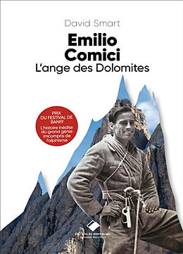 Broché Emilio Comici : l'ange des Dolomites de David Smart