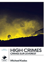 Broché High crimes : crimes sur l'Everest de Peter; Padoan, Amanda Zuckerman