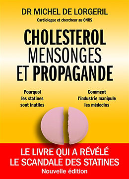 Broschiert Cholestérol, mensonges et propagande von Michel de Lorgeli