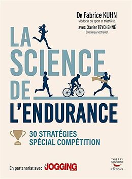 Broschiert La science de l'endurance. Vol. 2. 30 stratégies spécial compétition von Fabrice Kuhn