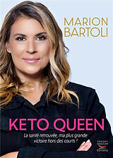 Broché Keto queen : la santé retrouvée, ma plus grande victoire hors des courts ! de Marion Bartoli