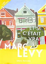 Broschiert Et si c'était vrai von Marc Levy