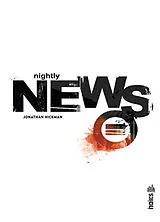 Broschiert Nightly news von Jonathan Hickman