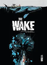 Broschiert The wake von Scott Snyder, Sean Gordon Murphy