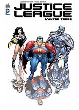 Broschiert Justice league : l'autre Terre von Grant Morrison, Frank Quitely