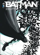 Broschiert Batman. Vol. 8. La relève : 1re partie von Brian Azzarello, James Tynion, Scott Snyder