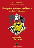 E-Book (epub) Le mystère ô combien mystérieux du trésor disparu von Bousquet Patrick