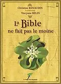 E-Book (epub) La Bible ne fait pas le moine von Christine Renaudin