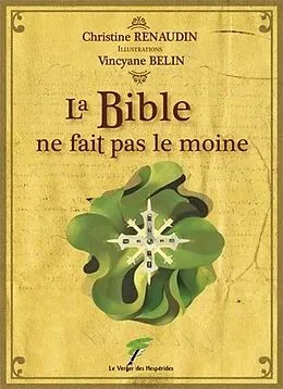 E-Book (epub) La Bible ne fait pas le moine von Christine Renaudin