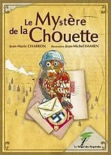 E-Book (epub) Le mystère de la chouette von Jean-Marie Charron