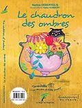 E-Book (epub) Le chaudron des ombres von Debertolis Nadine