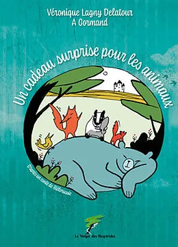 E-Book (epub) Un cadeau surprise pour les animaux von Véronique Lagny Delatour