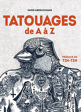 Broché Tatouages de A à Z de Farid (1965-....) Abdelouahab