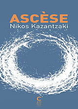 Broché Ascèse : salvatores dei de Nikos Kazantzakis