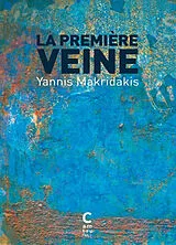 Broschiert La première veine von Yannis Makridakis