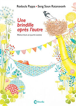 Broché Une brindille après l'autre : haïkus pour les quatre saisons de Rodoula; Ratanavanh, Seng Soun Pappa