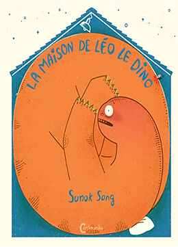 Broché La maison de Léo le dino de Sunok Song