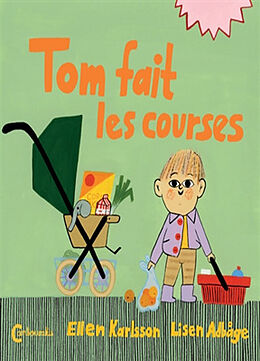 Couverture cartonnée Tom fait les courses de Ellen; Adbage, Lisen Karlsson