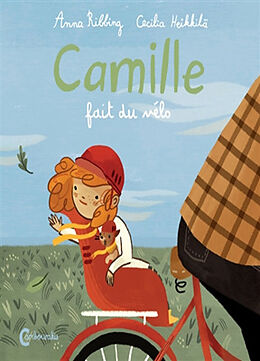 Couverture cartonnée Camille fait du vélo de Anna; Heikkilä, Cecilia Ribbing