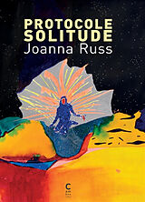 Broché Protocole solitude de Joanna Russ