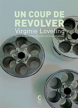 Broché Un coup de revolver de Virginie Loveling