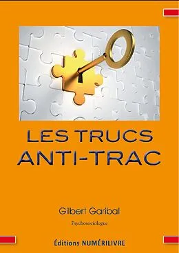 E-Book (epub) Trucs anti-trac Les von Gilbert Garibal