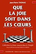 E-Book (epub) Que la joie soit dans les coeurs von Jean-Pierre Thoams
