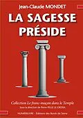 E-Book (epub) La sagesse préside von Jean-Claude Mondet