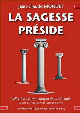 E-Book (epub) La sagesse préside von Jean-Claude Mondet