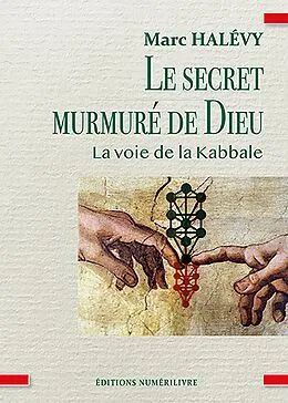 E-Book (epub) Le secret murmuré de Dieu von Marc Halevy