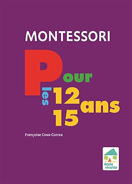 Broché Montessori pour les 12-15 ans de Françoise Cova-Correa