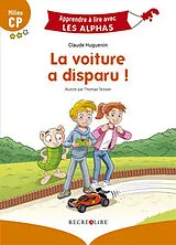 Broschiert La voiture a disparu ! : milieu CP von Claude; Tessier, Thomas Huguenin